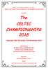 The CELTIC CHAMPIONSHIPS 2018