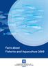 Contents. Norwegian seafood production consumption and export 2. Fisheries and catches 8. Aquaculture 22. Research and innovation 30