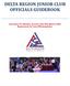 DELTA REGION JUNIOR CLUB OFFICIALS GUIDEBOOK. Instructions for Members of Junior Clubs Who Need to Fulfill Requirements for Team Officiating Duties