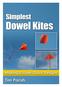 Introduction...4 The Simple Diamond Kite...5 Simple Diamond Kite Step By Step Instructions...6