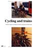 Outside the train. Cycling and trains. Railfutureʼs response to the Strategic Rail Authority cycling policy consultation paper.