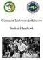 Connacht Taekwon-do Schools. Student Handbook