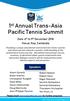 1 st Annual Trans-Asia Pacific Tennis Summit