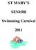 ST MARY S SENIOR. Swimming Carnival