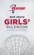 2019 YOUTH GIRLS RULEBOOK OFFICIAL RULES FOR GIRLS LACROSSE