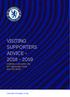 VISITING SUPPORTERS ADVICE Chelsea v Leicester City 22 nd December 2018 Kick Off: 15:00 CHELSEA FOOTBALL CLUB