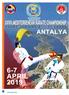 XXVIII. MEDITERRENEAN KARATE CHAMPIONSHIPS CADETS, JUNIORS & -21 YEARS 6-7 April 2019 Antalya Turkey