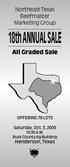 Northeast Texas Beefmaster Marketing Group. All Graded Sale OFFERING 78 LOTS