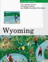 U.S. Fish & Wildlife Service National Survey of Fishing, Hunting, and Wildlife-Associated Recreation. Wyoming. Bait