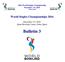 2016 World Singles Championship December 2-9, 2016 Doha, Qatar. World Singles Championships December 2-9, 2016 Qatar Bowling Centre, Doha, Qatar