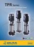 TPR Series. Vertical Multistage Centrifugal Pumps. 60Hz