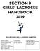 SECTION 9 GIRLS LACROSSE HANDBOOK 2019