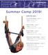 Inside this issue... A La Carte Camp...page 2. Junior Camp...page 3. Youth Camp...page 4. Advanced Youth Camp...page 5. Performance Intensive...