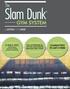 Slam Dunk GYM SYSTEM. The 4 GM/L VOC WATER BASED POLYSACCHARIDE ACRYLIC GYM FINISH GUARANTEED TO LAST 2 YEARS