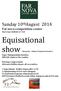 Equisational show Classes for bitless. Treeless & barefoot Super Championships Rosettes. INDOOR whatever the weather