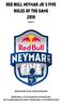 RED BULL NEYMAR JR S FIVE - RULES OF THE GAME 2019