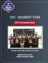 SYC - ROHNERT PARK Tournament Guide MARCH 22-24, 2019 DOUBLE DECKER LANES WHO WILL TAKE HOME THE NEXT SYC TITLES?