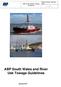 ABP South Wales Towage Guidelines. Date of issue: January ABP South Wales and River Usk Towage Guidelines