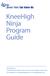 KneeHigh Ninja Program Guide