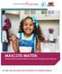 MASCOTS MATTER: Gender and Race Representation in Consumer Packaged Goods Mascots JEL SERT AND THE GEENA DAVIS INSTITUTE ON GENDER IN MEDIA
