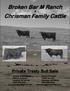 Broken Bar M Ranch. Chrisman Family Cattle. Private Treaty Bull Sale