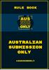 Rule Book. Australian submission only. #aussubonly. 1 A u s S u b O n l y R u l e B o o k v 1. 3