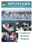 SPUNYARN. Combined Harbour Regatta HARDWAY SAILING CLUB NEWSLETTER. 6th Edition June 2018