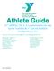 Athlete Guide. 30 TH ANNUAL YMCA of Cumberland Rocky Gap Sprint Triathlon & 3 rd Annual Duathlon Sunday, June 4, 2017