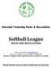 Softball League RULES AND REGULATIONS