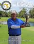 FSGA. An official publication of the Florida State Golf Association ~May 2018~ Bill Barnes Captures 57th Senior Amateur
