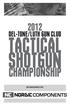 DEL-TONE/LUTH GUN CLUB TACTICAL SHOTGUN CHAMPIONSHIP SPONSORED BY: