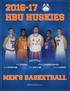 HBU HUSKIES MEN S BASKETBALL ATIF RUSSELL ALEX FOUNTAIN REVEAL CHUKWUJEKWU CODY STETLER COLTER LASHER. HBUHUSKIES.com