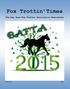 Fox Trottin Times. The Bay Area Fox Trotter Association Newsletter