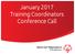 January 2017 Training Coordinators Conference Call. Pennsylvania