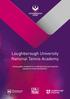Loughborough University National Tennis Academy. Setting global standards for an individualised and integrated approach to tennis development