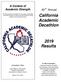 California Academic Decathlon Results. A Contest of Academic Strength. 40 th Annual. Competition Sites. For More Information: