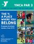 BELONG YMCA PAR 3 THE Y: A PLACE WHERE YOU HOME OF THE FIRST TEE OF LAKELAND. Programs Brochure January-June 2019