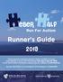 Runner s Guide. You can also follow us on Facebook and Instagram
