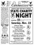 F.O.E. NIGHT STATE CHARITY. Iowa. Saturday, Nov. 22. The. benefiting. Oskaloosa Eagles #276 Aerie & Auxiliary. Don t Forget. 5:30 p.m.