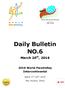 Daily Bulletin NO.6. March 20 th, World ParaVolley Intercontinental. March 17 th -23 rd, Anji, Huzhou, China