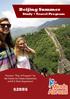 Beijing Summer. Study + Travel Program $2885
