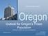 Oregon. Outlook for Oregon s Prison Population (Preliminary October 2013: Not for Redistribution) Multnomah County LPSCC