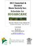 2017 Innisfail & District Show Society Inc. SUGARCANE. Thursday 13th July & Friday 14th July Contact Details: