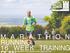 RUNNING 16 WEEK TRAINING BROUGHT TO YOU BY THRESHOLD TRAIL SERIES COACH, KERRY SUTTON