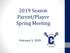 2019 Season Parent/Player Spring Meeting. February 5, 2019