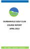 DURBANVILLE GOLF CLUB COURSE REPORT APRIL 2013