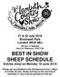 BEST IN SHOW SHEEP SCHEDULE Entries close on Monday 18 June 2018