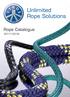 Unlimited Rope Solutions. Rope Catalogue 2017/ 2018