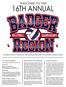 WELCOME TO THE CELEBRATING 25 YEARS OF THE BADGER REGION VOLLEYBALL ASSOCIATION PLAYING SCHEDULE TEAM CHECK-IN SCHEDULE CHECK-IN RULES