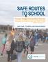 SAFE ROUTES TO SCHOOL